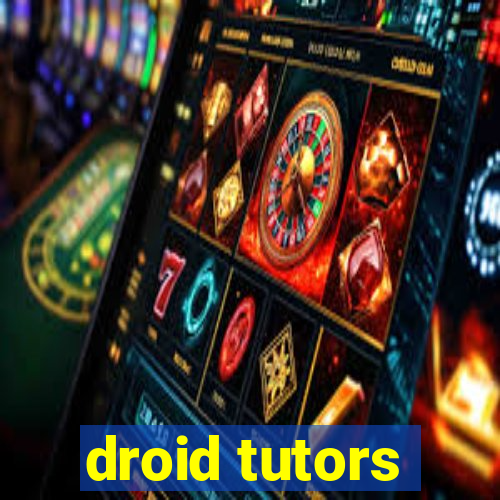 droid tutors